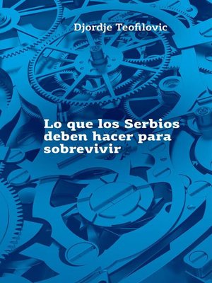 cover image of Lo que los Serbios deben hacer para sobrevivir